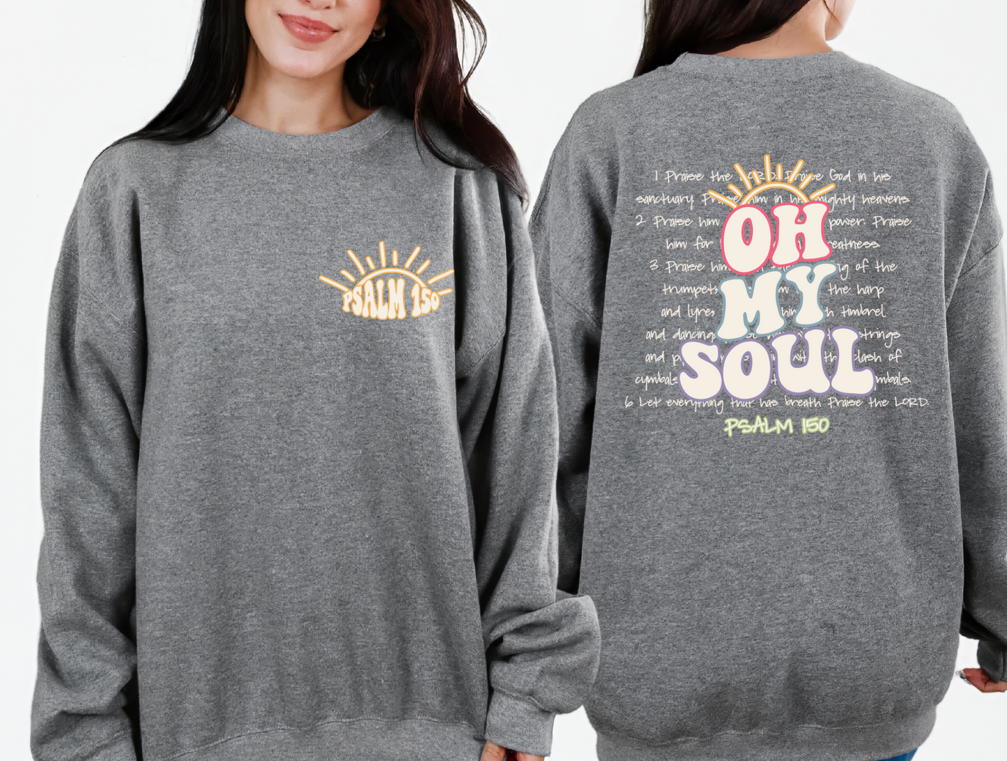 Oh My Soul Christian Sweatshirt