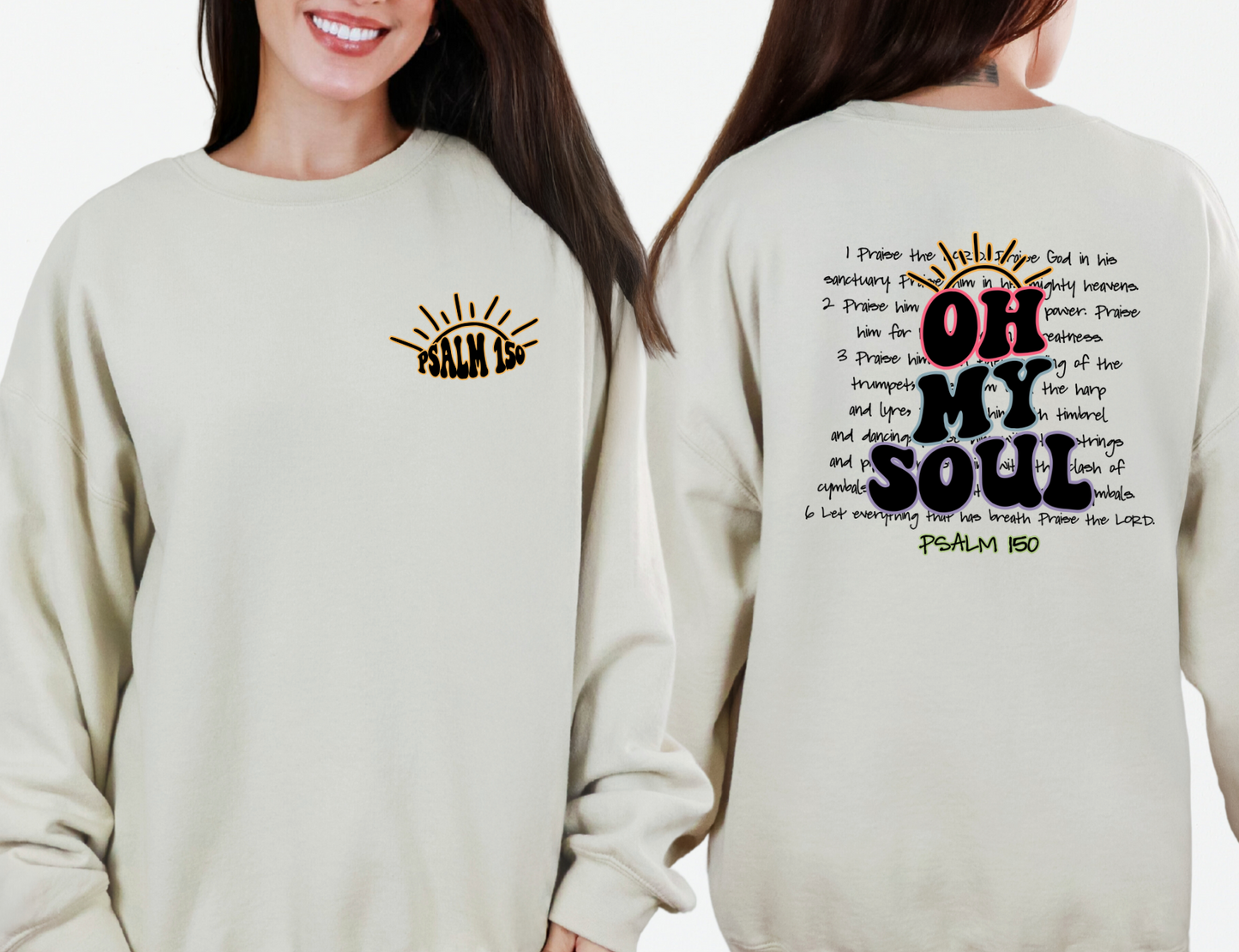 Oh My Soul Christian Sweatshirt