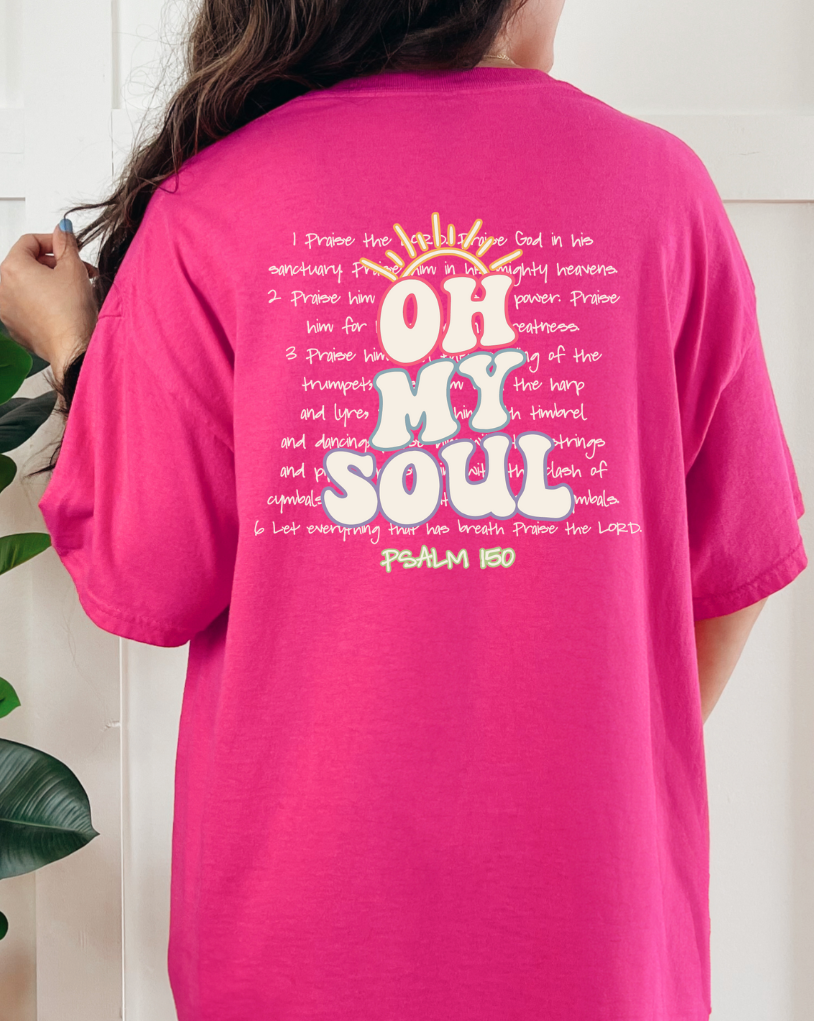 Oh My Soul Shirt