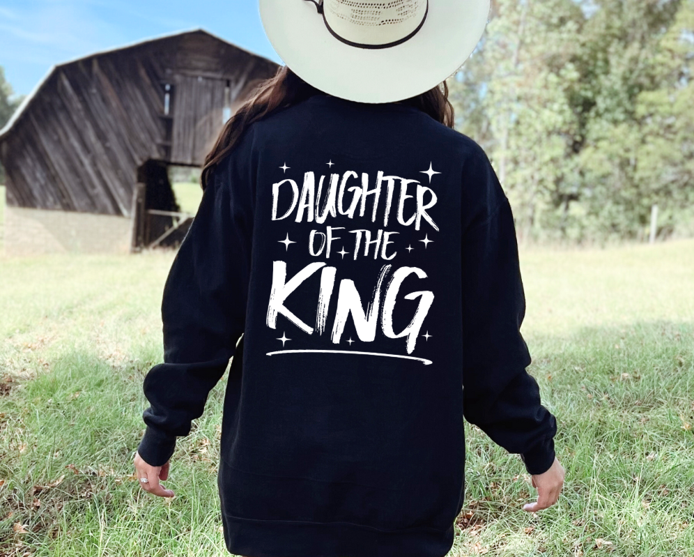 Daughter of the King sweatshirt