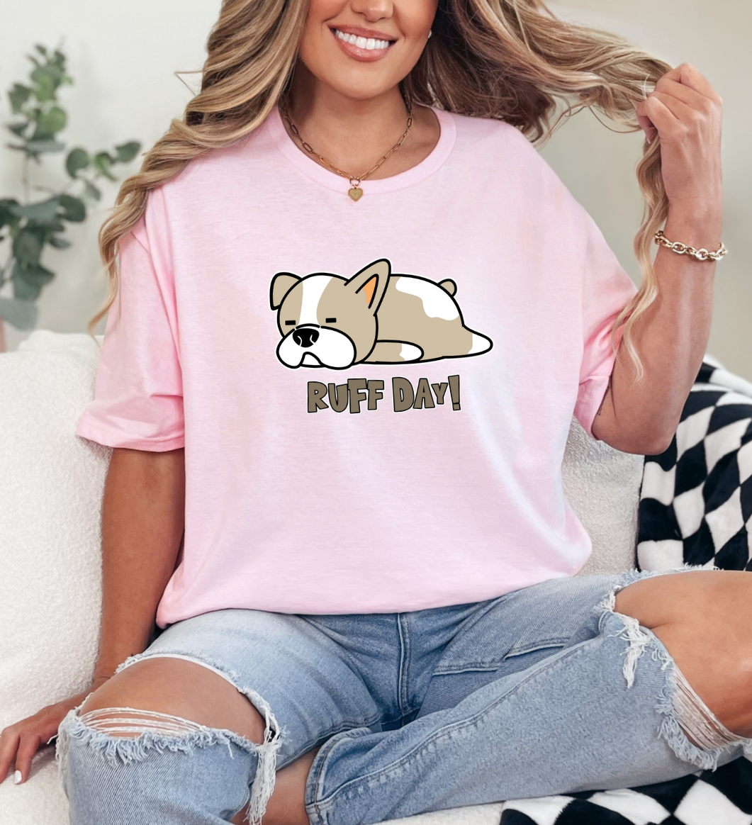 Ruff Day T-Shirt