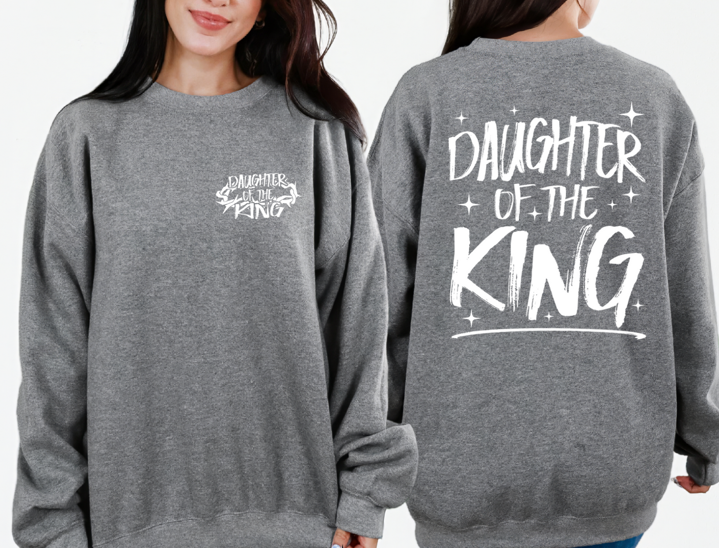 Daughter of the King sweatshirt
