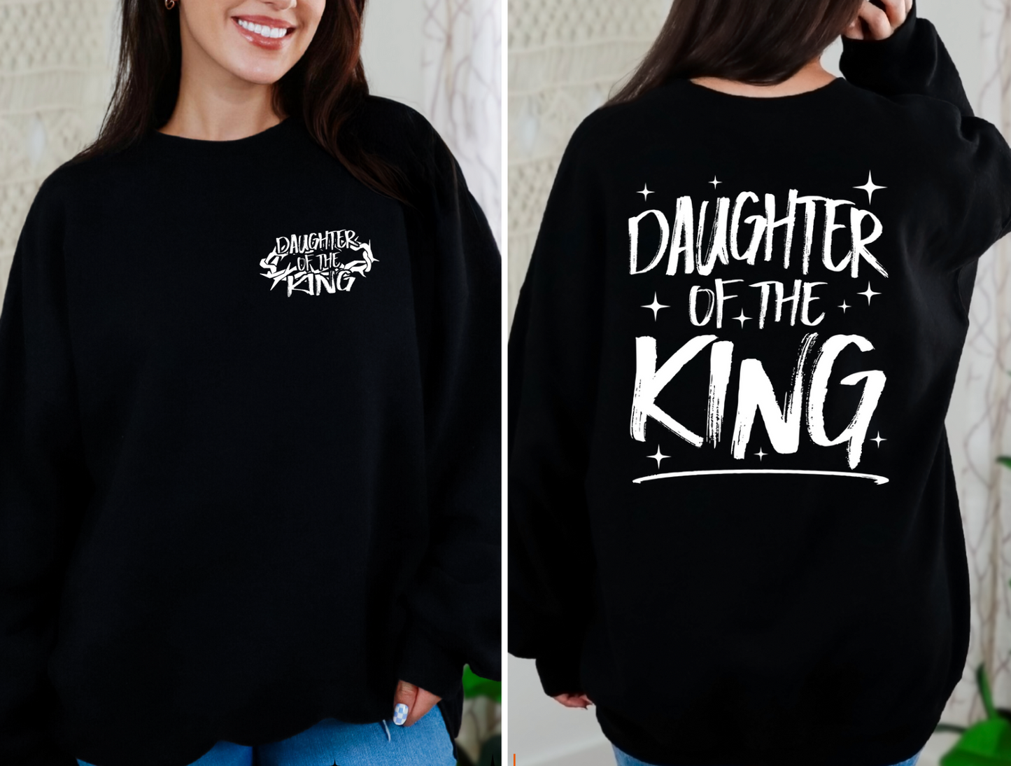 Daughter of the King sweatshirt